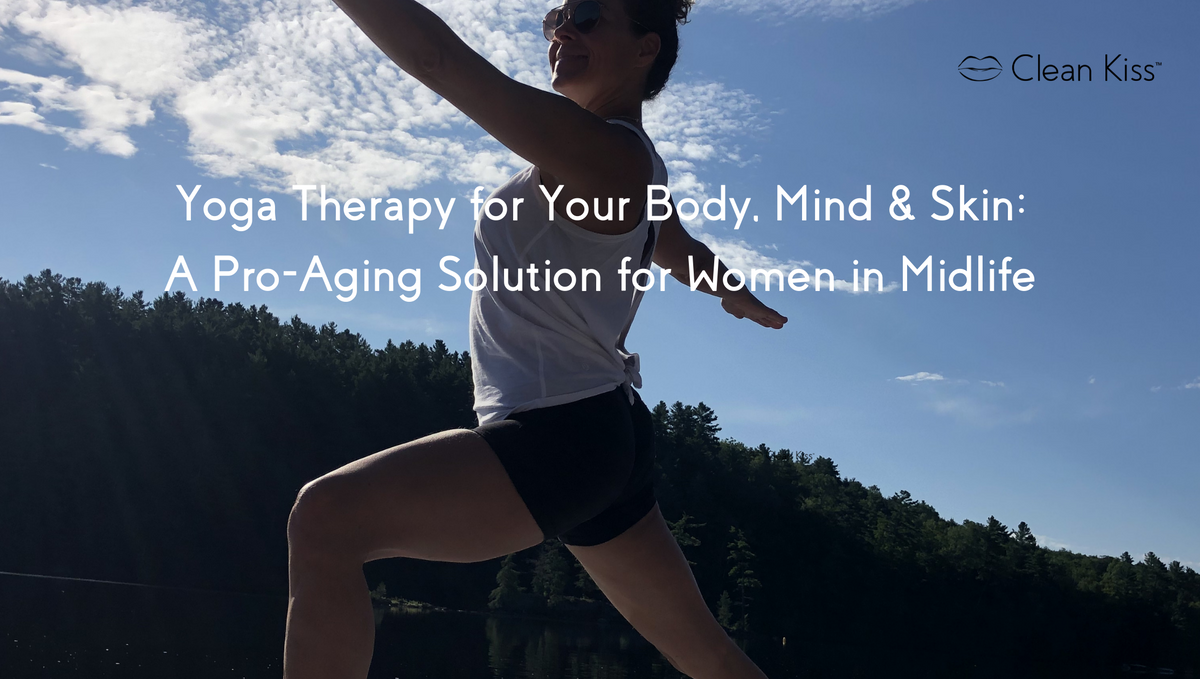 Yoga Therapy for Your Body, Mind and Skin: A Pro-Aging Solution for Women