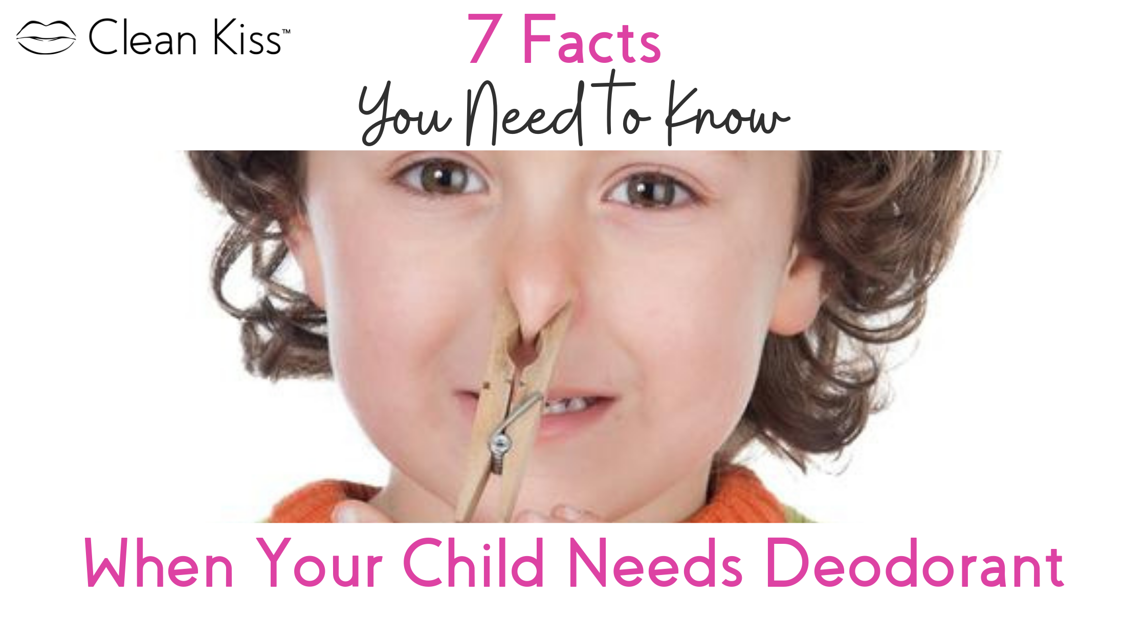 7 Facts to Know When Your Child Needs Deodorant - 2021 Update