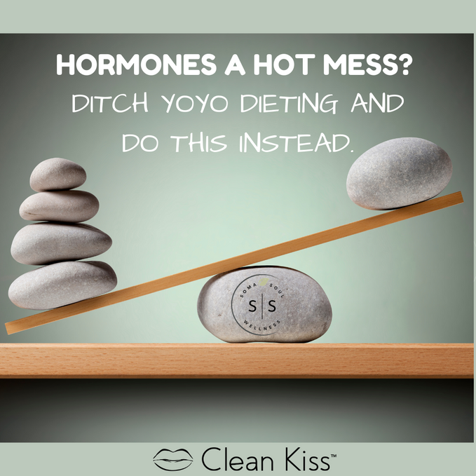 Hormones a hot mess? Ditch yoyo dieting and do this instead.